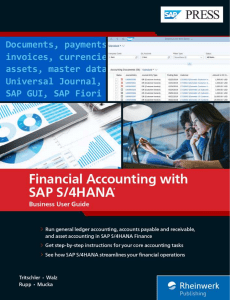 Financial Accounting (FI) with SAP S4HANA Business User Guide (SAP PRESS) (Stefan Walz, Reinhard Rupp etc.) (z-lib.org) compressed (1)