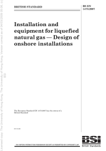 EN 1470.2007   Installation and equipment for liquefied natural gas — Design of onshore installations