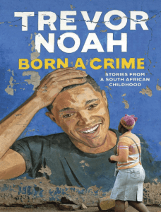 [Trevor Noah] Born a Crime Stories from a South A(BookZZ.org)