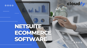 Netsuite Ecommerce Software
