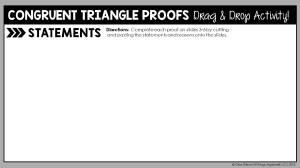 4.7 Review Congruent Triangle Proofs Drag & Drop Activity