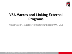 CST - VBA Macros and Linking External Programs