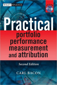 Practical Portfolio Performance Measurement and Attribution 2nd