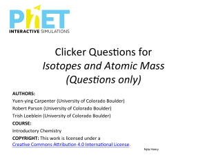 Kayla Janeau - Isotopes Atomic Mass Clicker Questions noAnswers