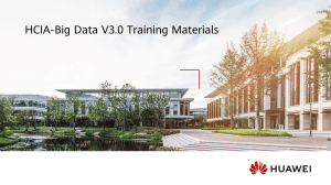 HCIA-Big Data V3.0 Training Material