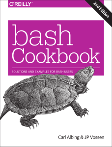 Bash Cookbook Solutions and Examples for bash Users