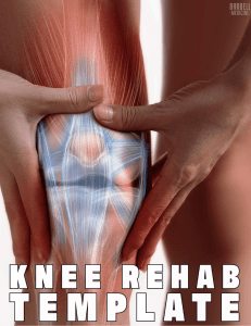 Knee Rehab Instructions Fin