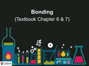 Bonding (Chapter 6 + 7)