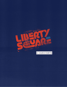 Liberty Square  A Manifesto