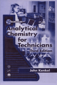 Analytical Chemistry for Technicians (John Kenkel) (z-lib.org)