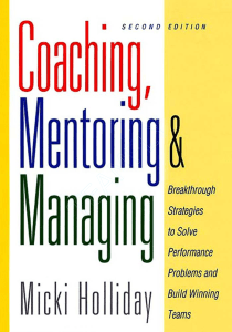 Coaching Mentoring And Managing - A Coach Guidebook