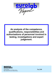 Eurolab Report 2 of 99 An analysis of the competence, qualifications, responsibilities and authorisations of personnel inviolved in testing, investigations and expert judgement