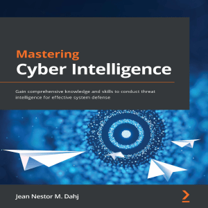 Mastering Cyber Intelligence