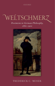 Weltschmerz Pessimism in German Philosophy, 1860-1900 by Frederick C. Beiser (z-lib.org)