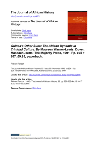 Guinea's Other Suns  The African Dynamic in Trinidad Culture. By Maureen Warner-Lewis. Dover, Massachusetts  The Majority Press, 1991. Pp. xxii + 207. £9.95, paperback. (The Journal of African History, vol. 33, issue 3) (1992)