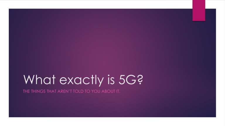 What Exactly Is 5G