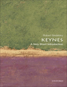 Keynes A Very Short Introduction (Robert Skidelsky) (z-lib.org)