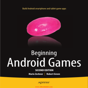 Beginning Android Games: Build Smartphone & Tablet Apps