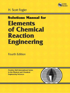Solution-Manual-Elements-of-Chemical-Reaction-Engineering-4th-Edition