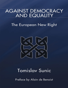 Sunic, Tomislav Benoist, Alain de - Against Democracy and Equality  The European New Right (2011, Arktos) - libgen.lc