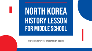 North Korea History Lesson for Middle School by Slidesgo