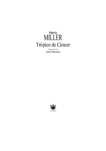 Miller, Henry - Trópico De Cáncer