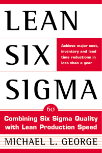 Lean Six Sigma   Combining Six Sigma Quality with Lean Production Speed ( PDFDrive )