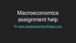 Macroeconmomics assignment help by www.greatassignmenthelper.com