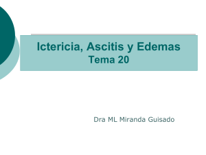 2. TEMA 20 ICTERICIA, ASCITIS, EDEMAS