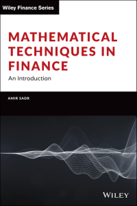 (Wiley Finance) Amir Sadr - Mathematical Techniques in Finance  An Introduction-Wiley (2022)