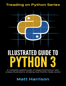 Illustrated Guide to Python 3 by Matt Harrison