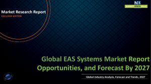 EAS Systems Market is Projected to Grow at a Robust CAGR of  4.5%, 2021-2027 