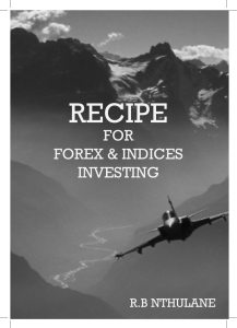 Recipe for Forex & Induces Investing