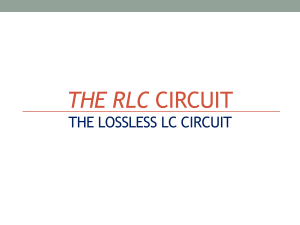Chapter 9 Loss-Less LC Circuit Lec - 6
