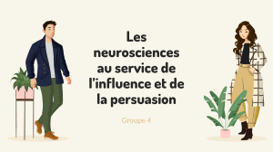 Les neurosciences au service de l’influence et de la persuasion (1)