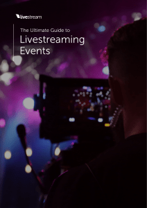 The Ultimate Guide to Live Streaming
