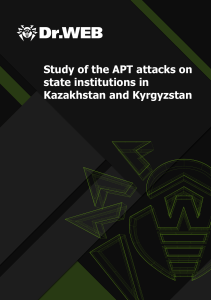 Study of the APT attacks on state institutions in Kazakhstan and Kyrgyzstan en