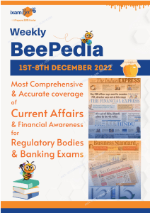 Beepedia Weekly Current Affairs (Beepedia) 1st- 8th December 2022