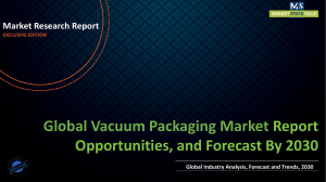 Vacuum Packaging Market growth projection to 5.6% CAGR through 2030