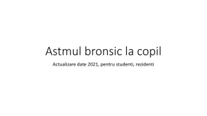 Astmul Bronșic la Copil: Actualizare 2021