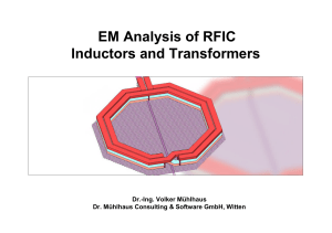 EM Analysis of RFIC Inductors Transformers