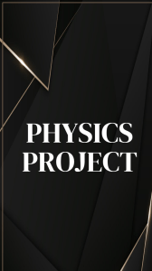 Physics Project