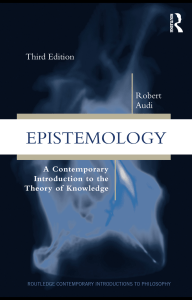 Epistemology - A theory of knowledge