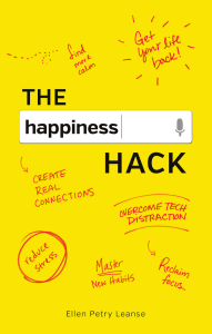 The Happiness Hack  How to Take Charge of Your Brain and Program More Happiness into Your Life ( PDFDrive )