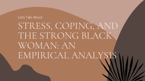 Stress, coping, and the Strong Black Woman An Empirical Analysis