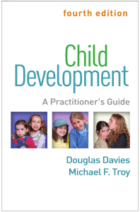 Child Development- A Practioners's Guilde 4th Edition