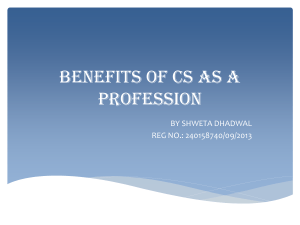 BENEFITS OF CS as a profession(Shweta Dhadwal)