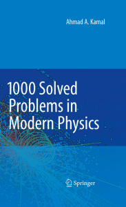 1000 Solved Problems in Modern Physics (Dr. Ahmad A. Kamal) (z-lib.org)