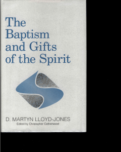 The Baptism and Gifts of the Spirit by David Martyn Lloyd-Jones (z-lib.org)