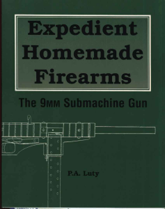 Expedient Homemade Firearms, The 9mm Submachine Gun